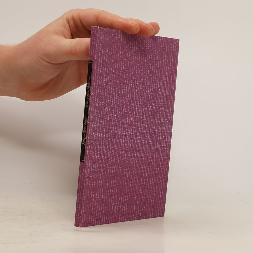 Autores varios Junge Erzähler: Kurzgeschichten (nummeriertes Exemplar)