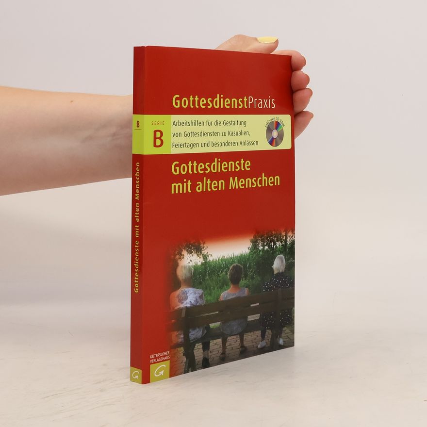 Nils-Christian Schwarz Gottesdienste mit alten Menschen