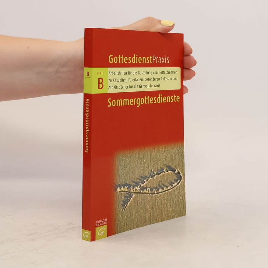 Erhard Domay Gottesdienst Praxis. Sommergottesdienste