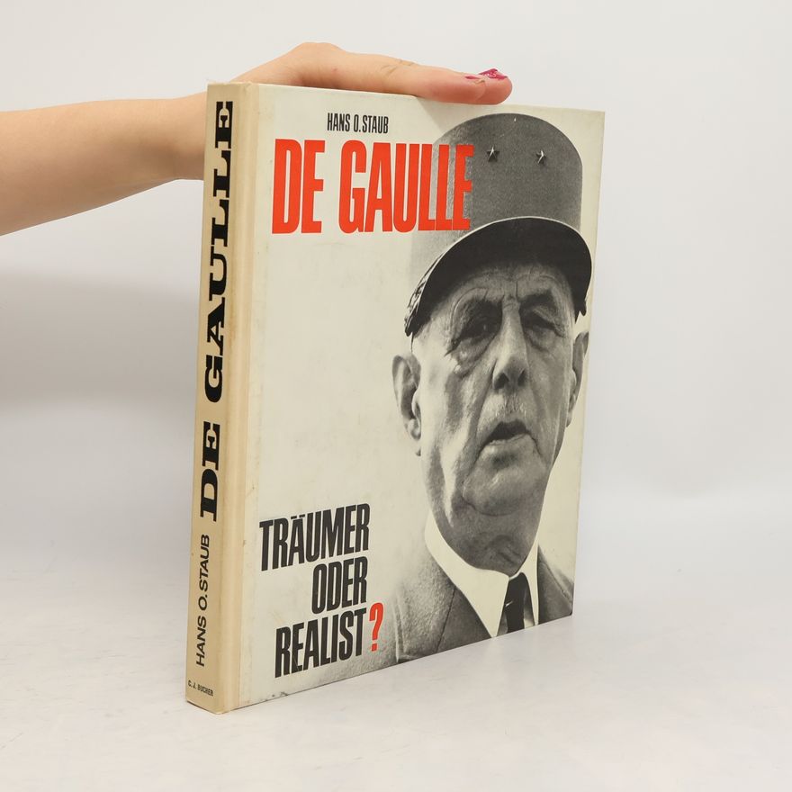 Hans O. Staub De Gaulle