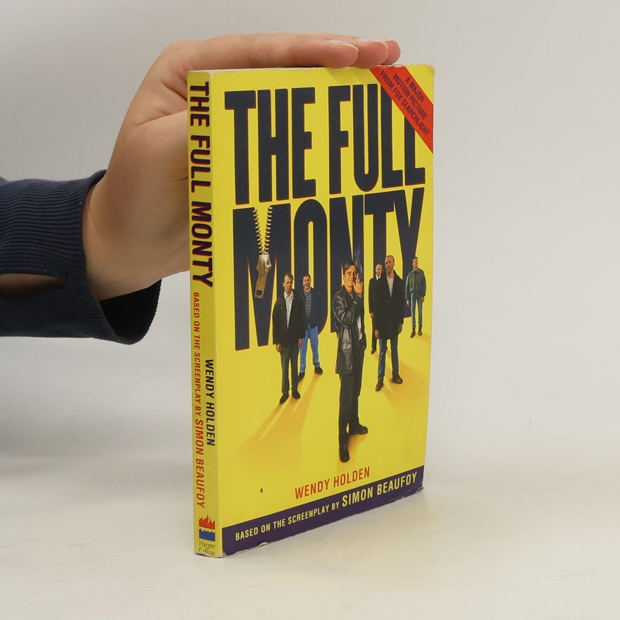 Wendy Holden The Full Monty