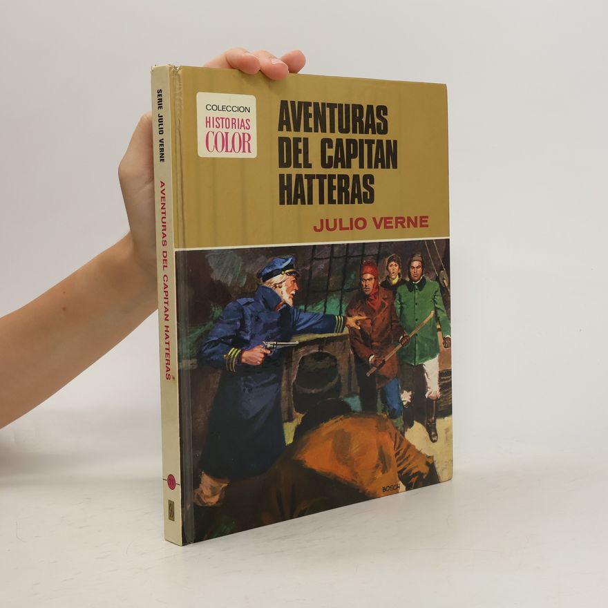 Jules Verne Aventuras del Capitán Hatteras