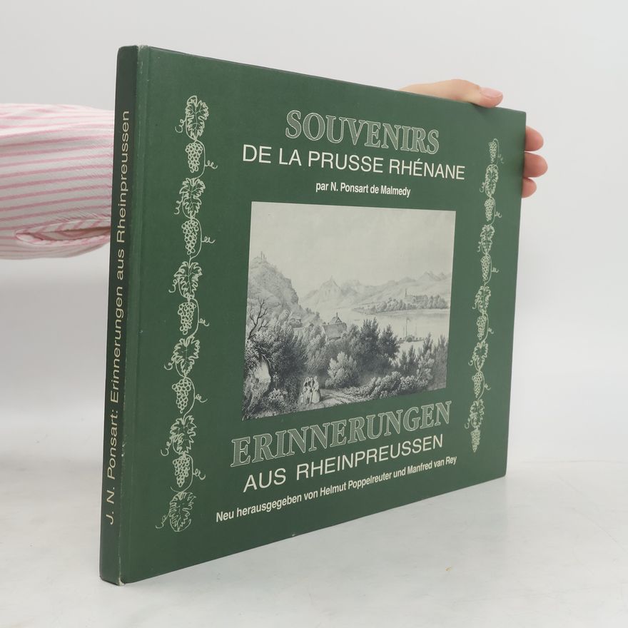 Jean-Nicolas` Vauthey Erinnerungen aus Rheinpreussen 1831 - 1836 und andere rheinische Blätter