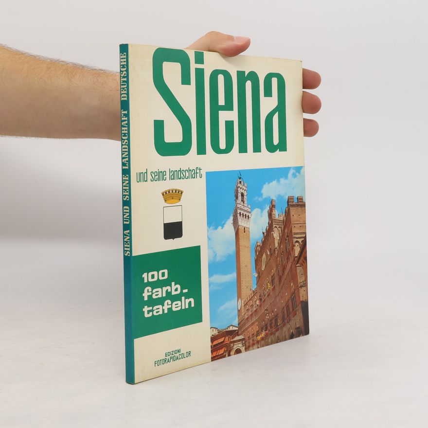 Various authors Siena und seine landschaft