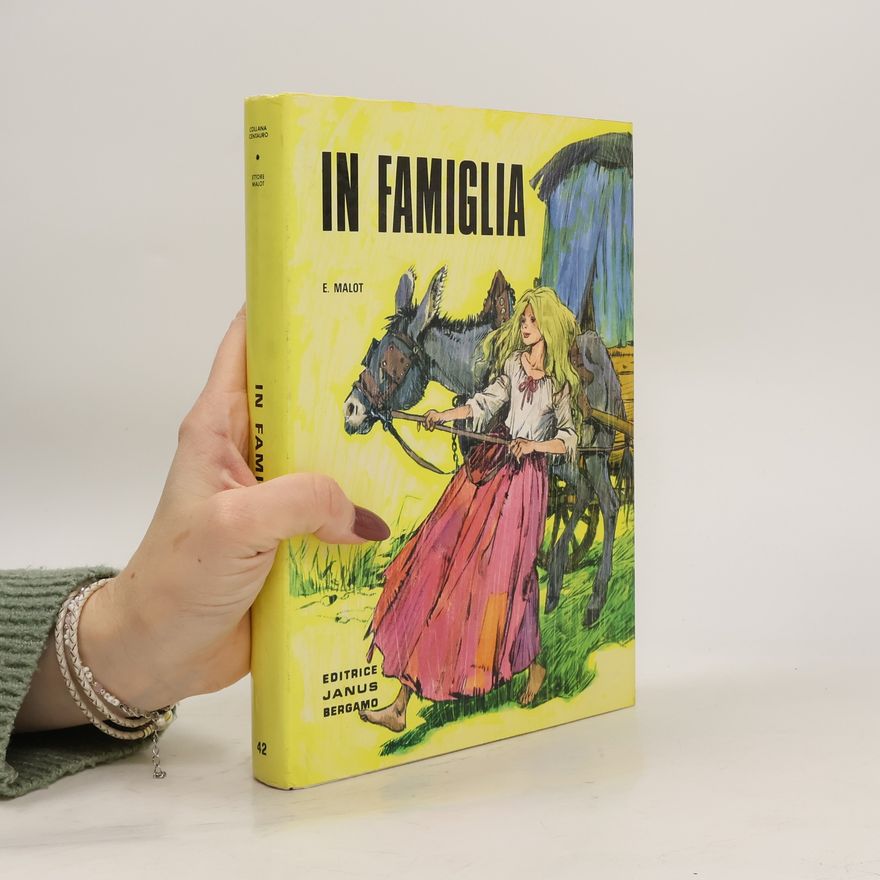 E. Malot In famiglia