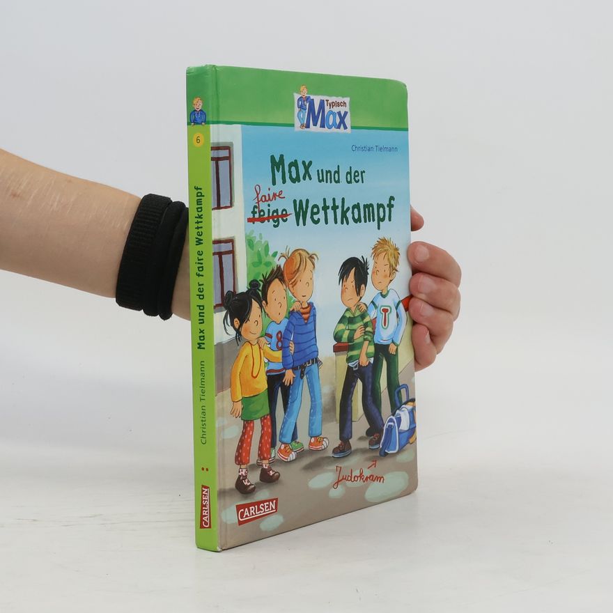 Christian Tielmann Max und der faire Wettkampf