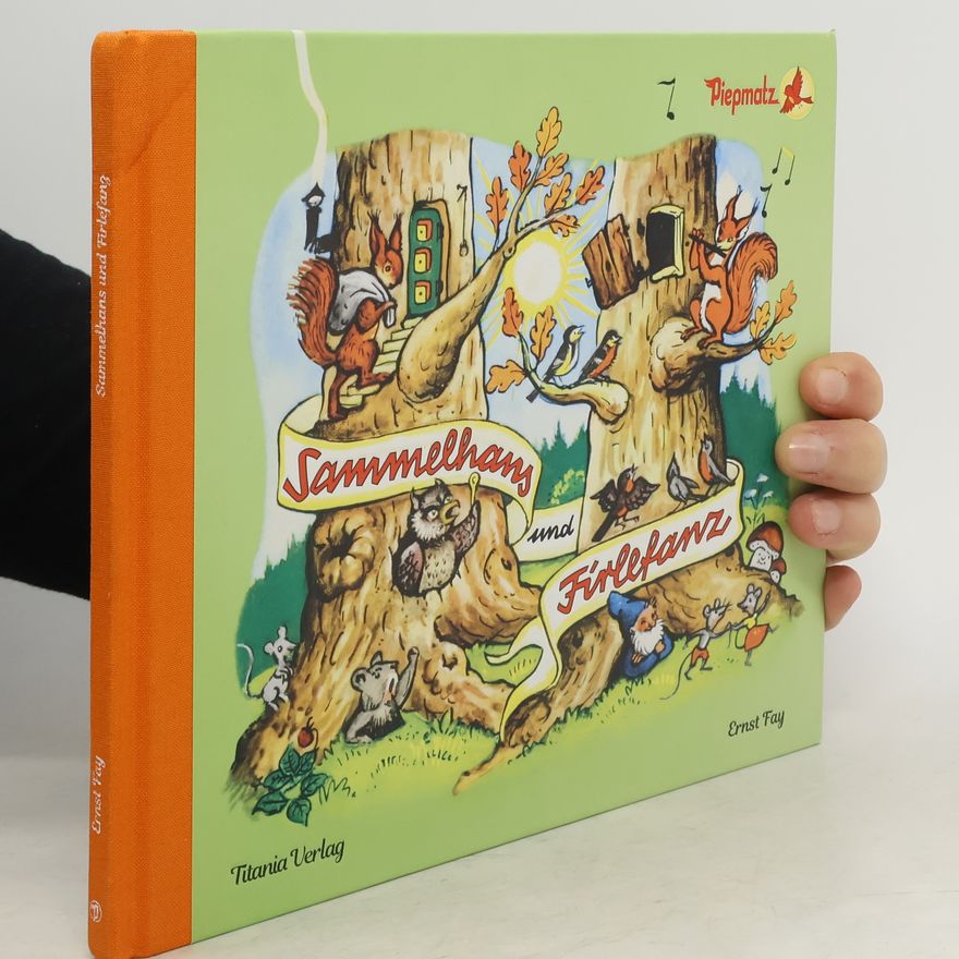 Ernst Fay Sammelhans und Firlefanz