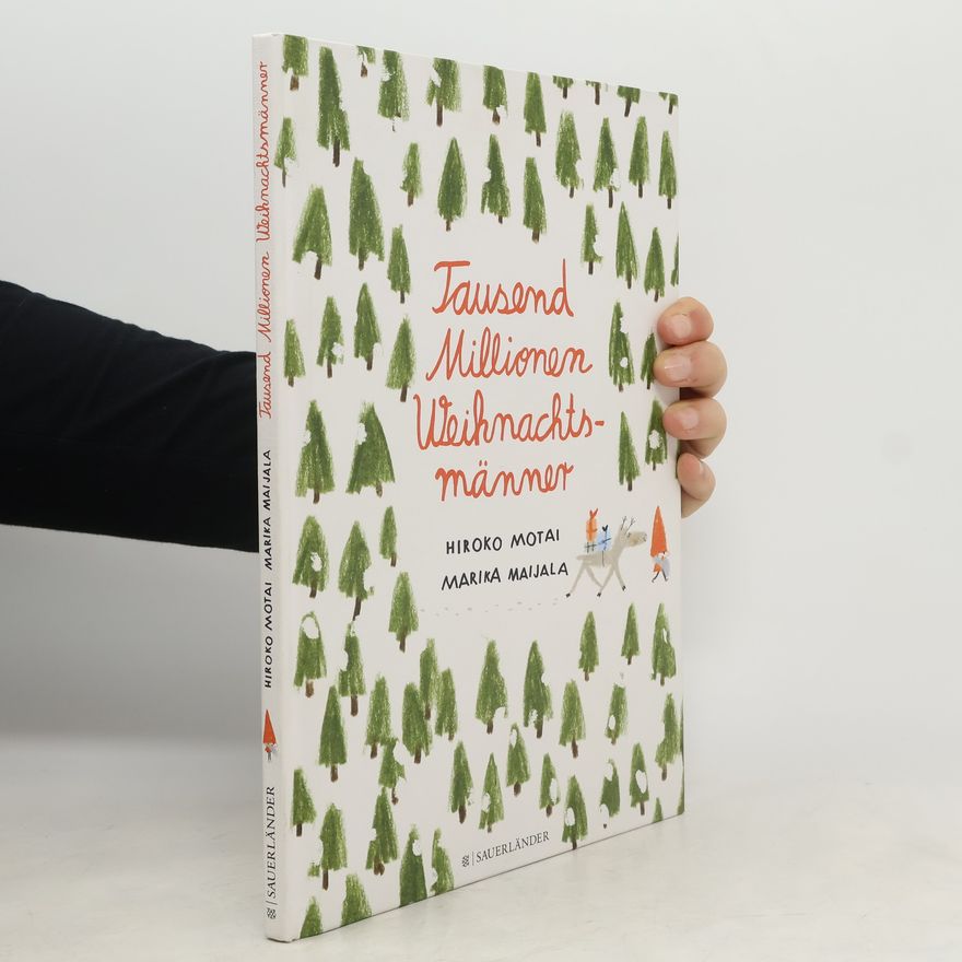 Hiroko Motai Tausend Millionen Weihnachtsmänner