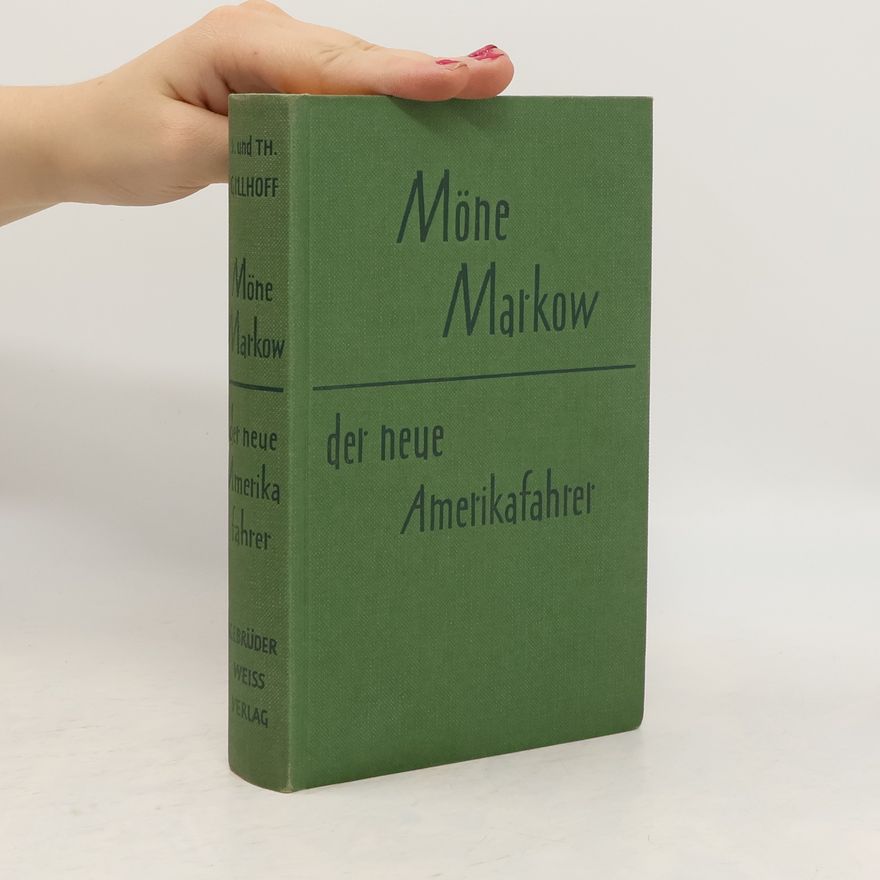 Johannes Gillhoff Möne Markow, der neue Amerikafahrer