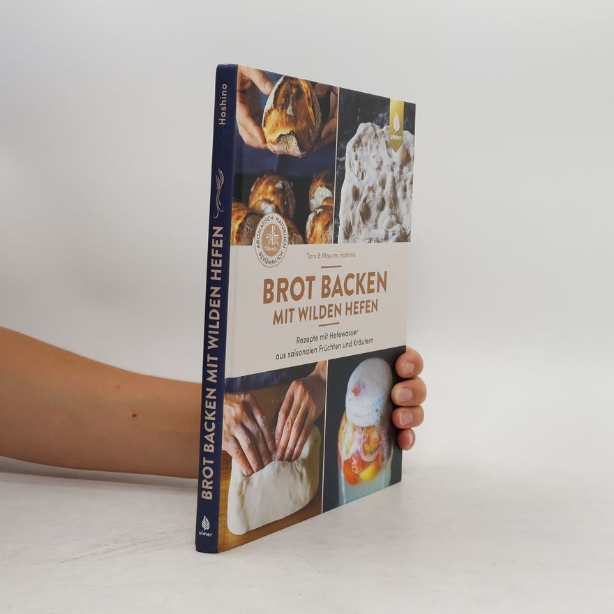 Taro Hoshino Brot backen mit wilden Hefen
