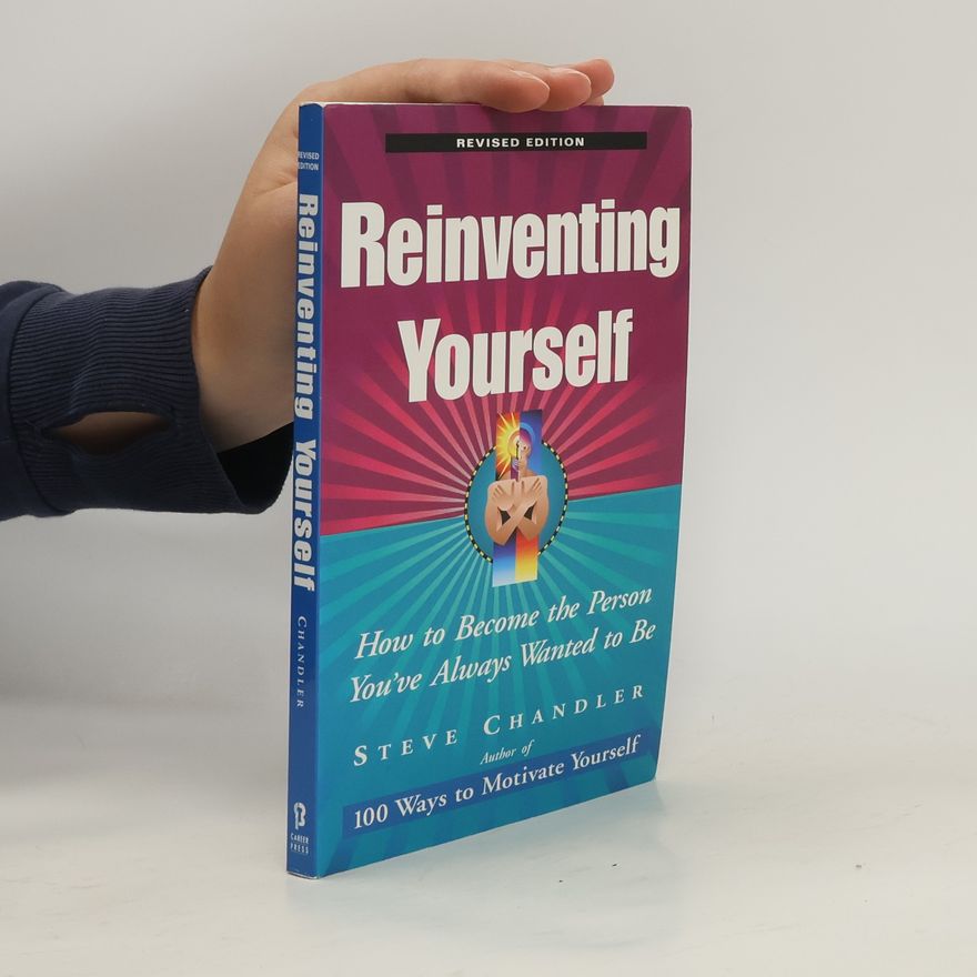 Steve Chandler Reinventing Yourself