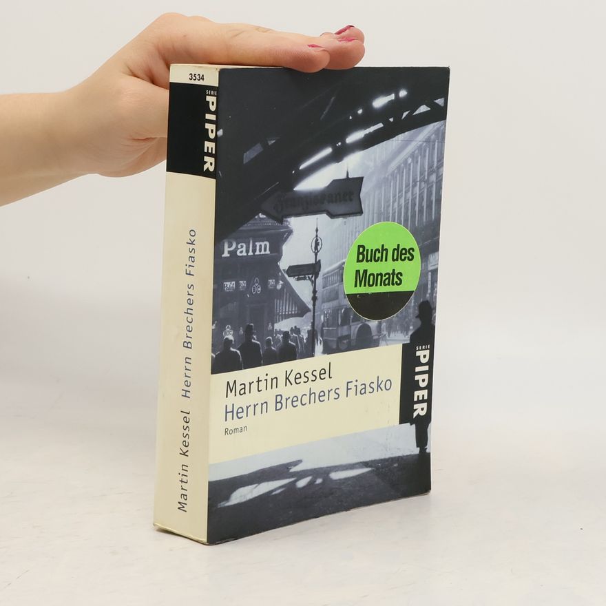 Martin Kessel Herrn Brechers Fiasko