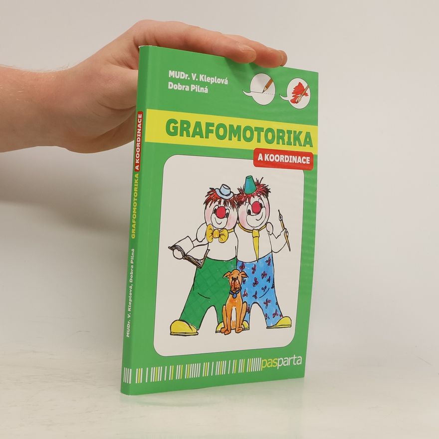 Collectif d'auteurs Grafomotorika a koordinace