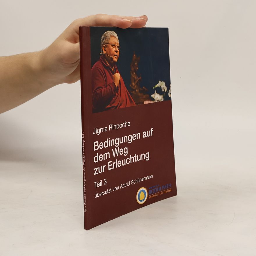 Lama Jigme Rinpoche Bedingungen auf dem Weg zur Erleuchtung. Teil 3