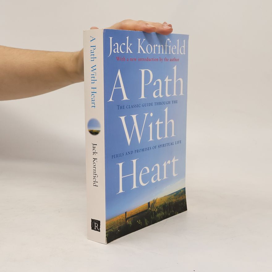 Jack Kornfield A Path With Heart