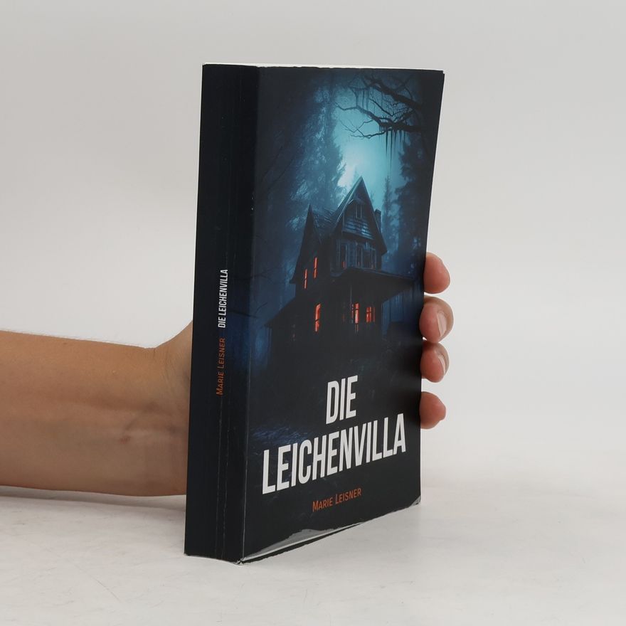 Marie Leisner Die Leichenvilla