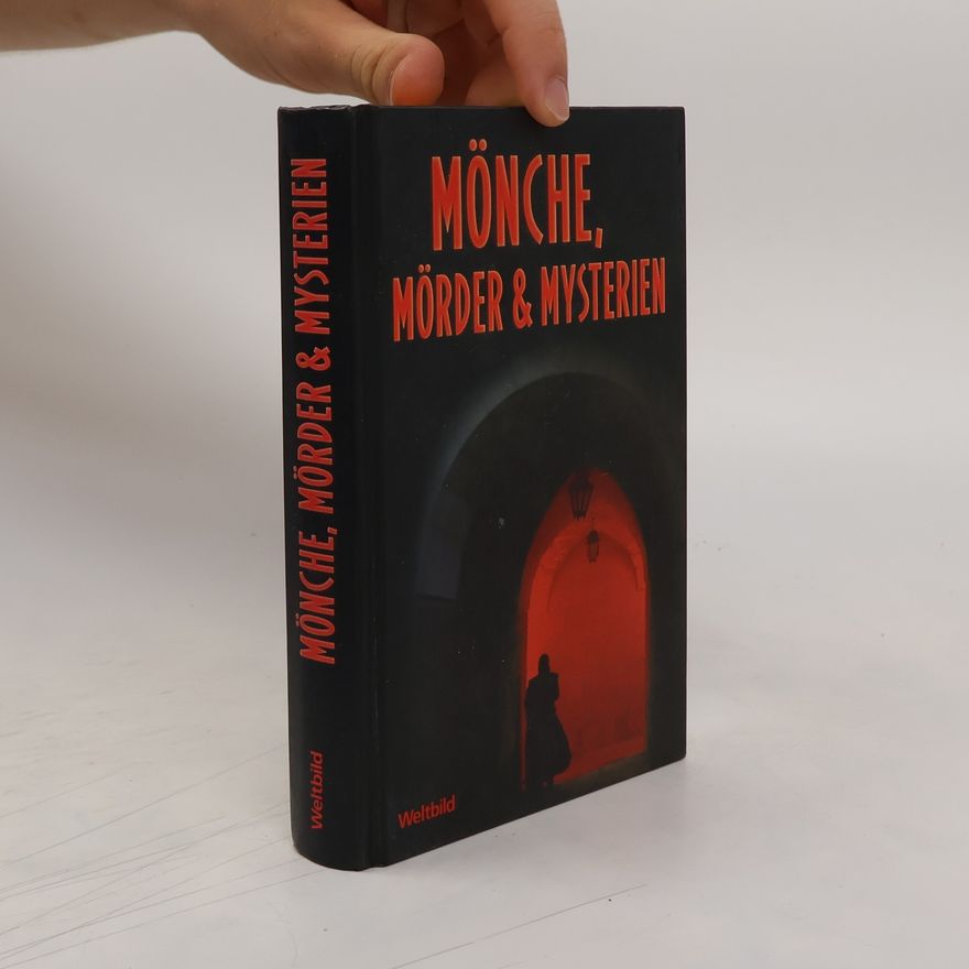 Johannes Thiele Mönche, Mörder & Mysterien