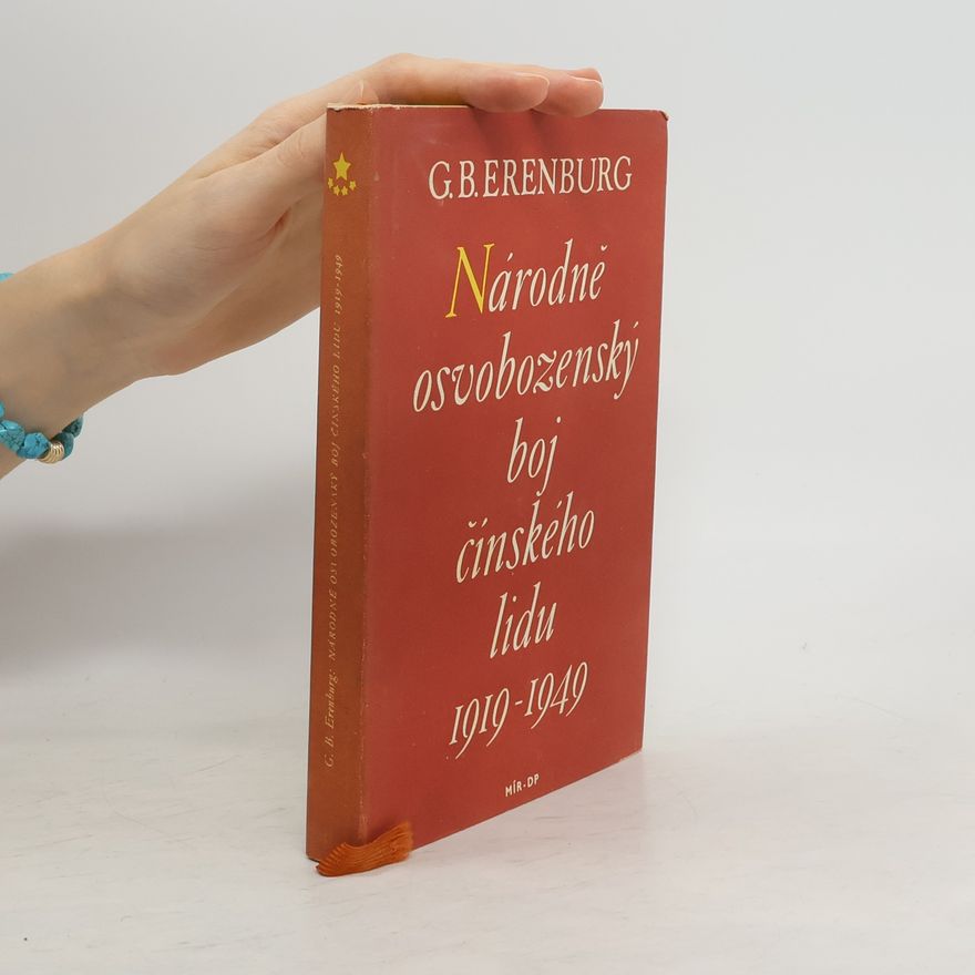 G. Erenburg Národně osvobozenský boj čínského lidu 1919-1949