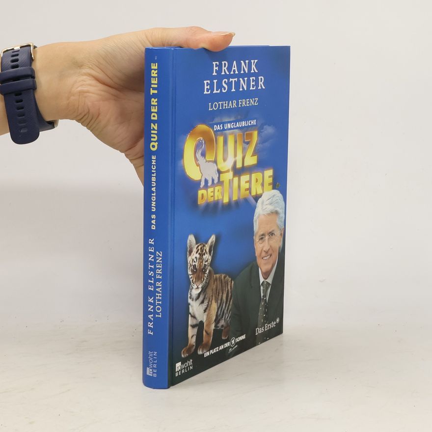 Frank Elstner Das unglaubliche Quiz der Tiere