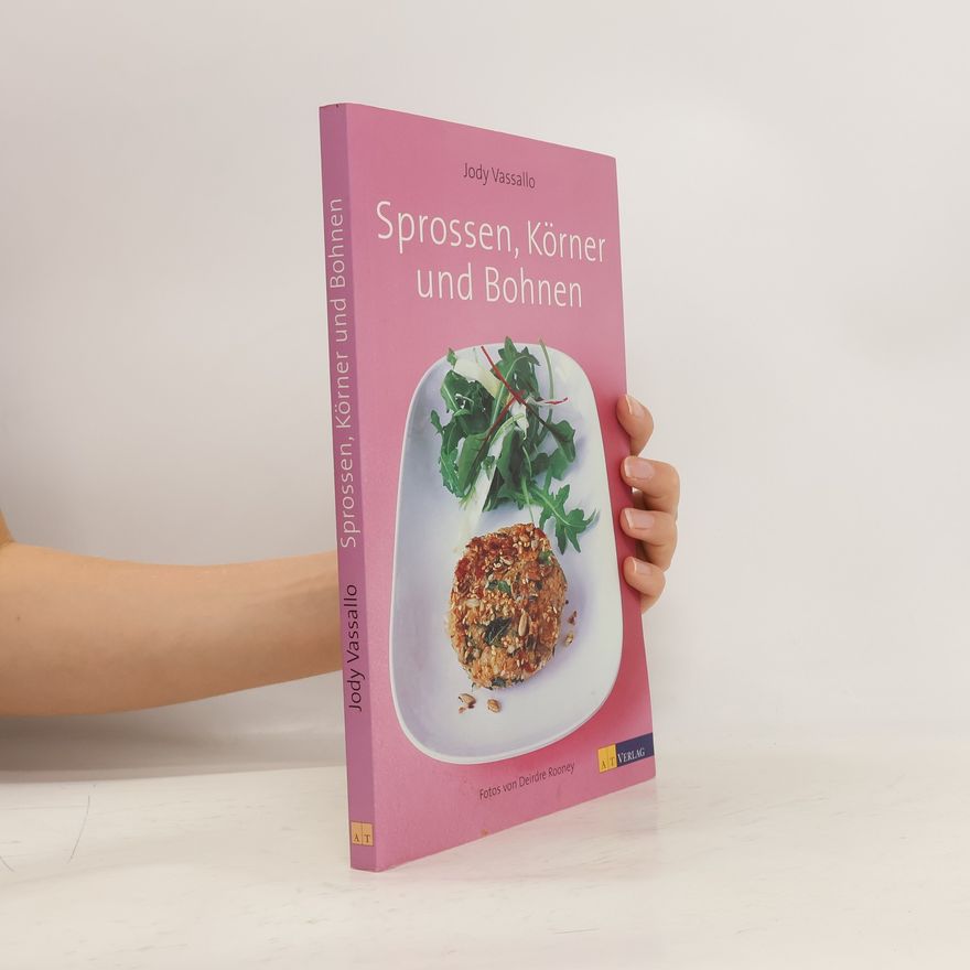Jody Vassallo Sprossen, Körner und Bohnen