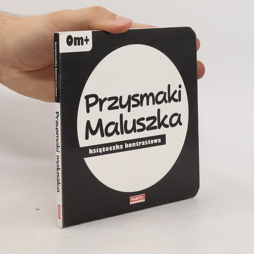Kolektív autorov PRZYSMAKI MALUSZKA KSIĄŻECZKA KONTRASTOWA
