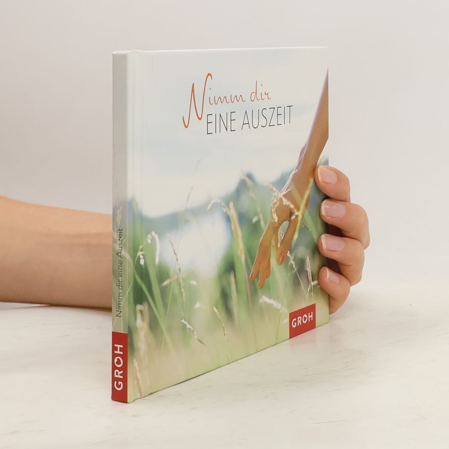 Various authors Nimm dir eine Auszeit