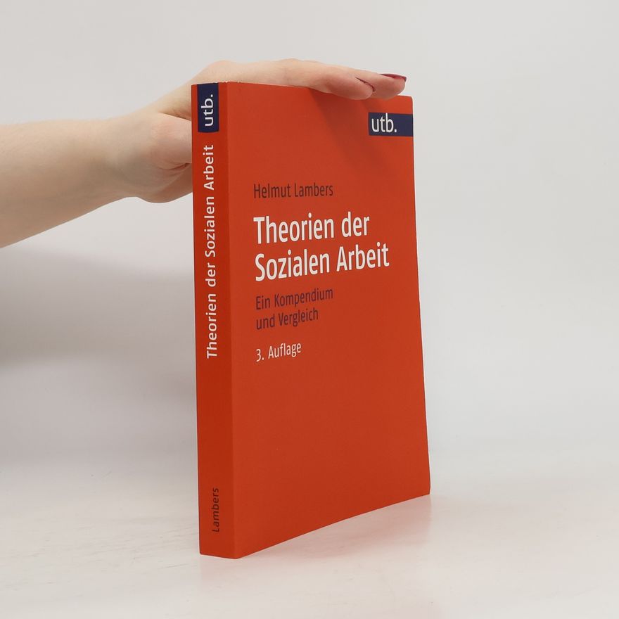 Helmut Lambers Theorien der Sozialen Arbeit