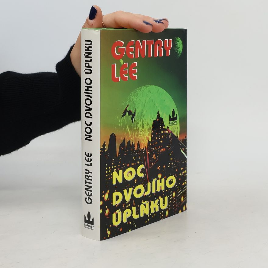Gentry Lee Noc dvojího úplňku