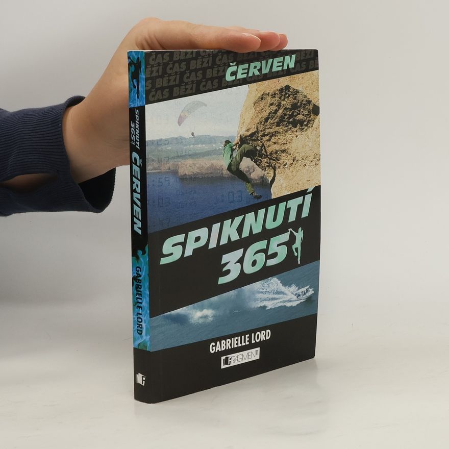 Gabrielle Lord Spiknutí 365. Červen