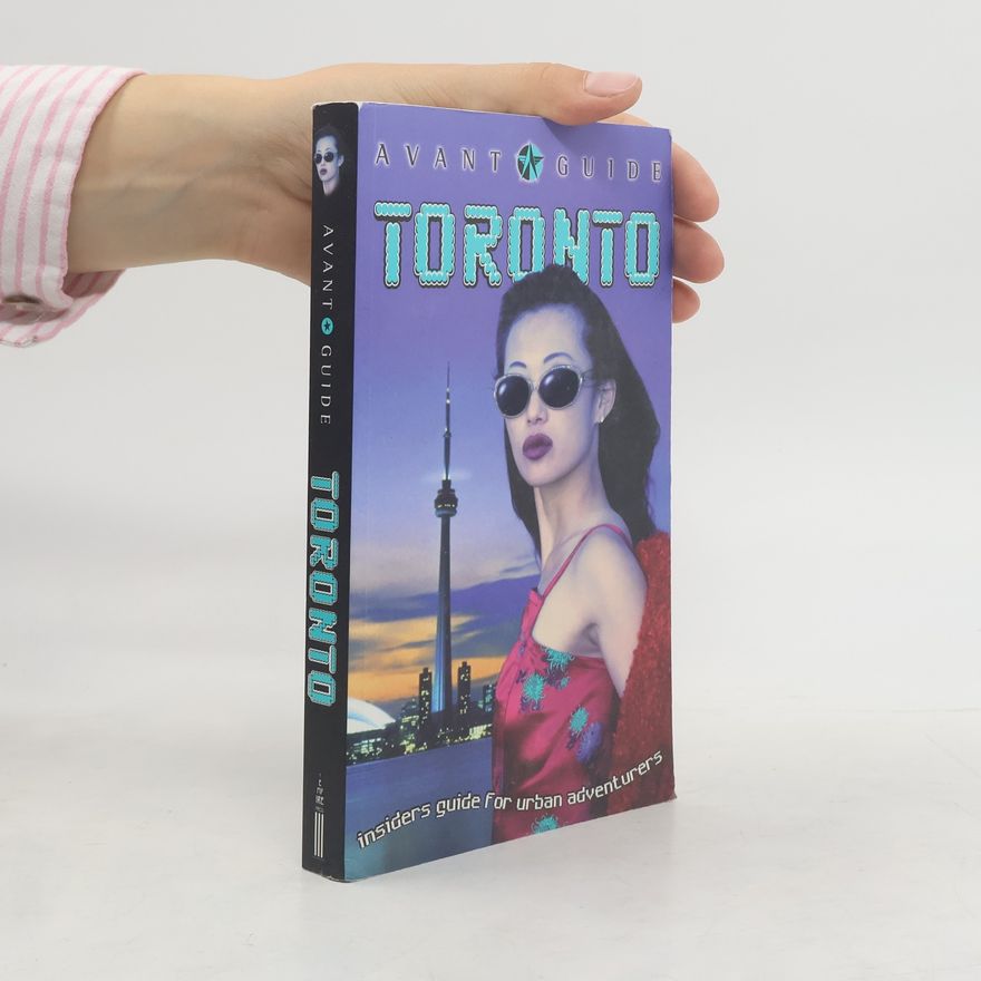 Dan Levine Avant-Guide Series: Avant-Guide Toronto