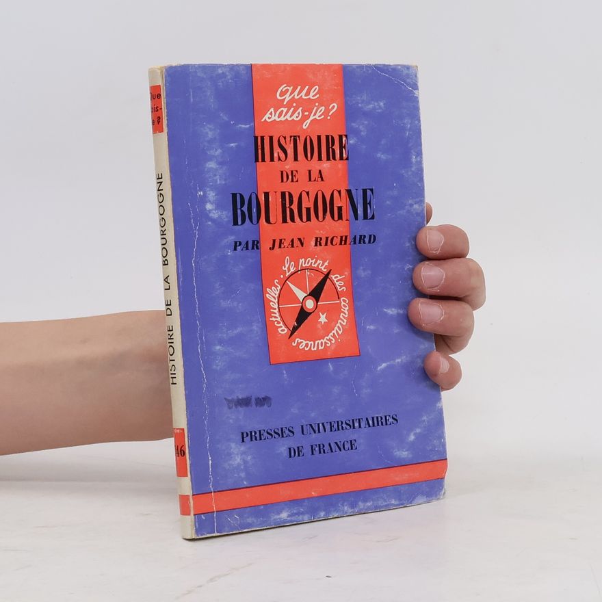 Jean Richard Histoire de la Bourgogne