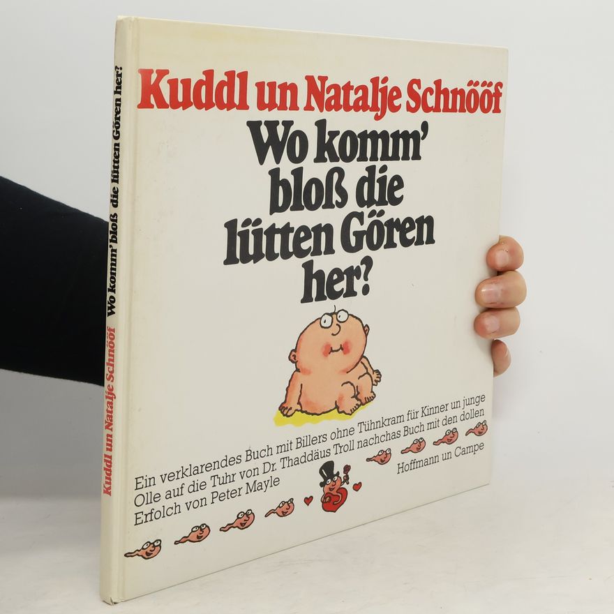 Jochen Steffen Wo komm' bloss die lütten Gören her?