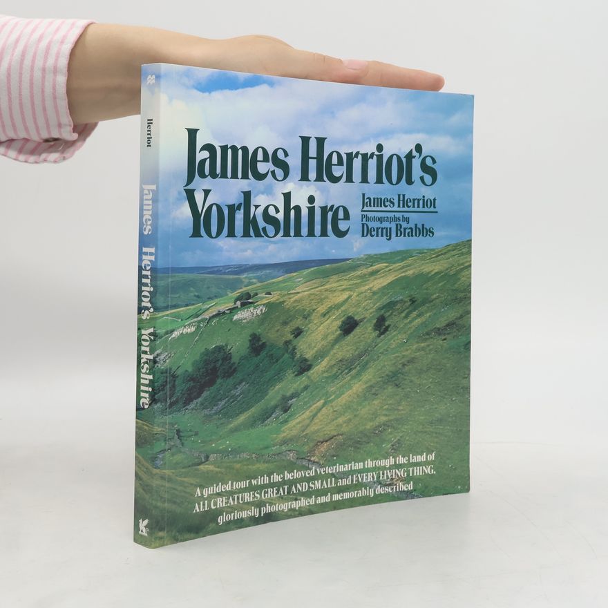 James Herriot James Herriot's Yorkshire