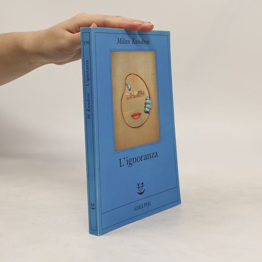 Milan Kundera L'ignoranza