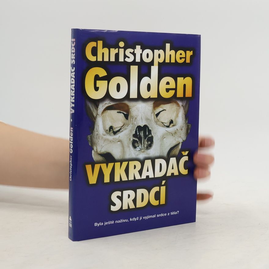 Christopher Golden Vykradač srdcí