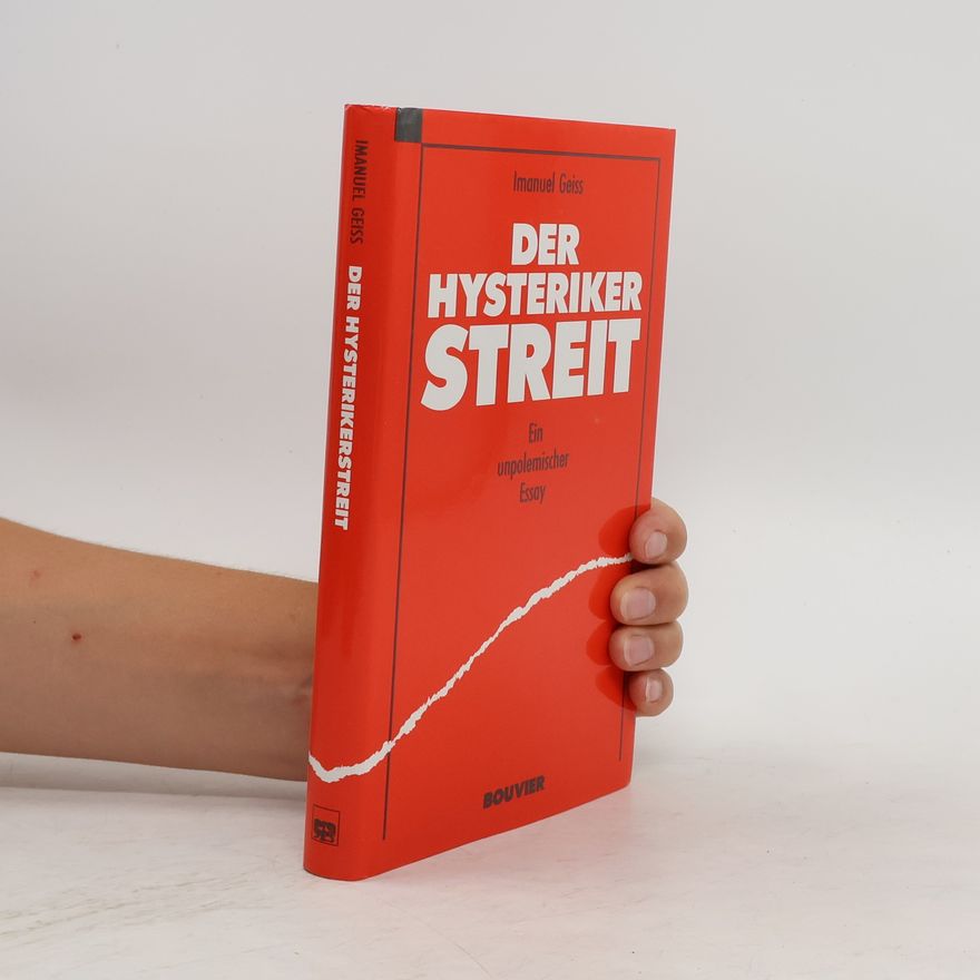 Imanuel Geiss Der Hysterikerstreit