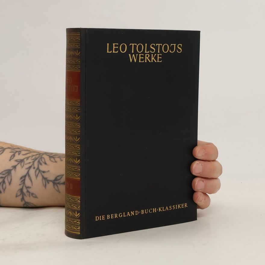 Lew Nikolajewitsch Tolstoi Werke II