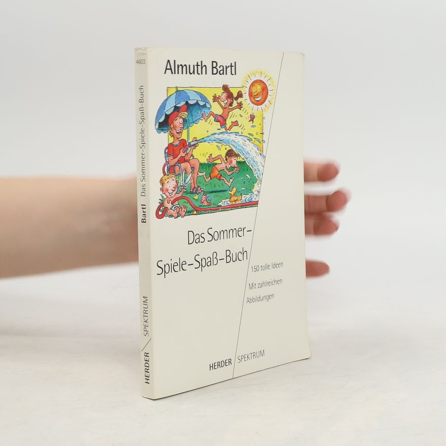 Almuth Bartl Sommer-Spiele-Spaß-Buch