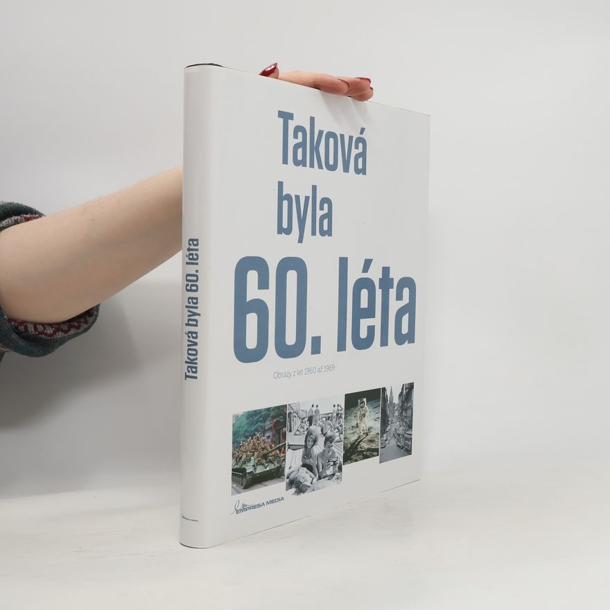 Ivan Motýl Taková byla 60. léta