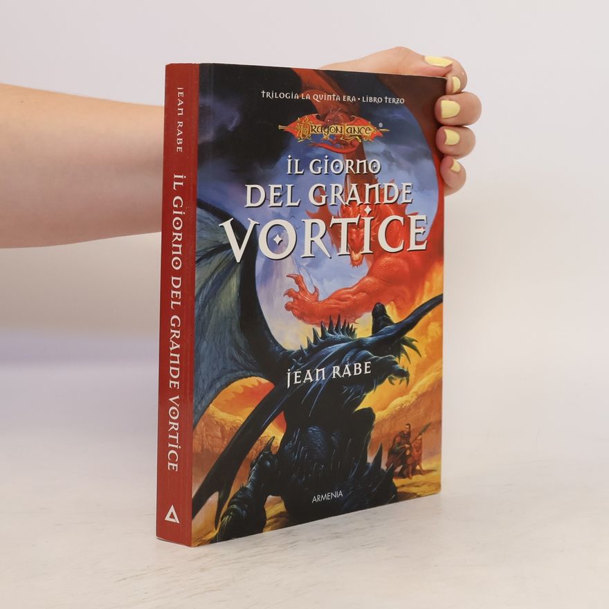 Jean Rabe Trilogia La Quinta Era - 3: Il giorno del grande vortice
