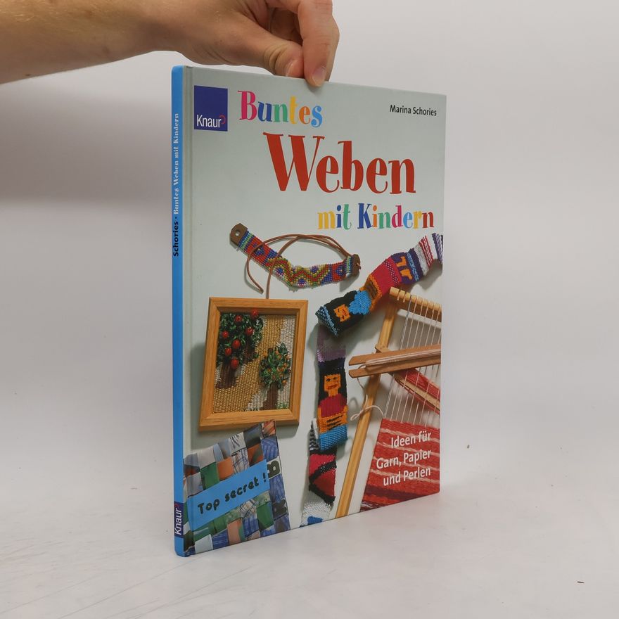 Marina Schories Buntes Weben mit Kindern