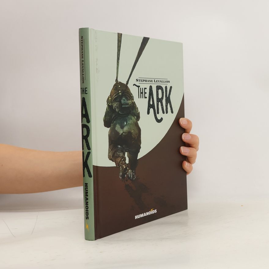 Stephane Levallois The Ark
