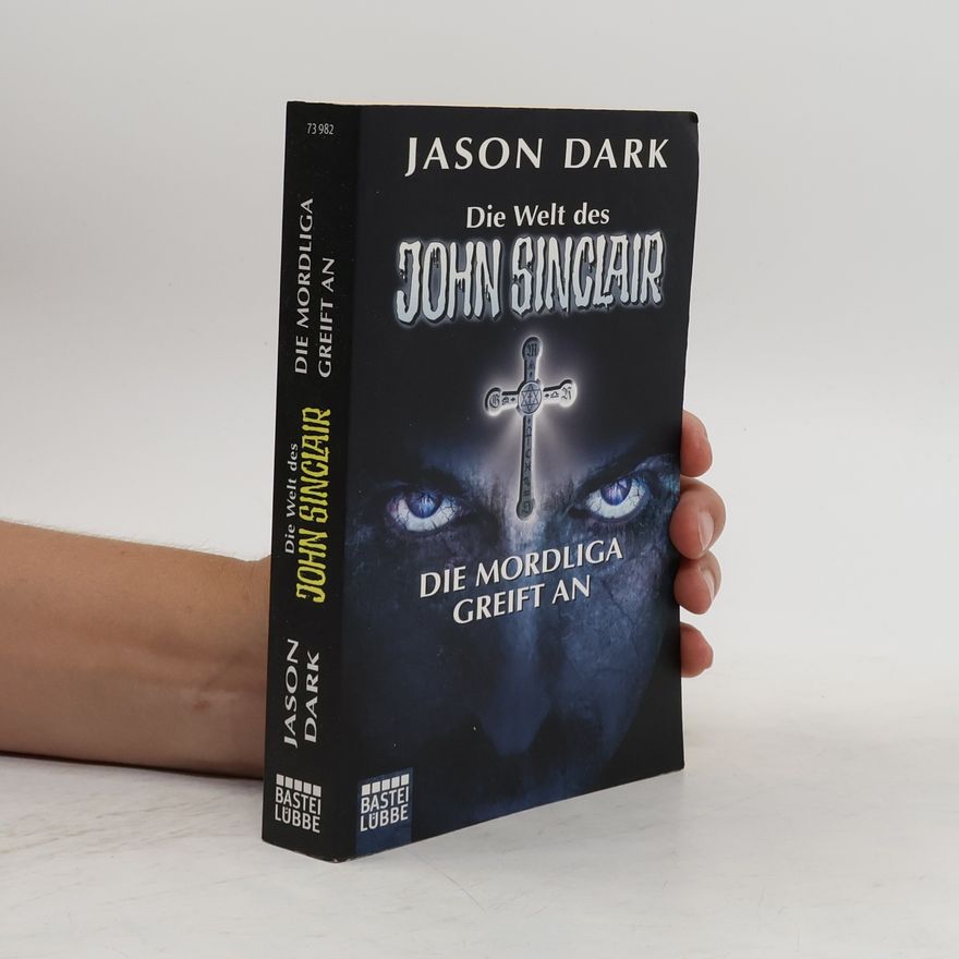 Jason Dark Die Mordliga greift an