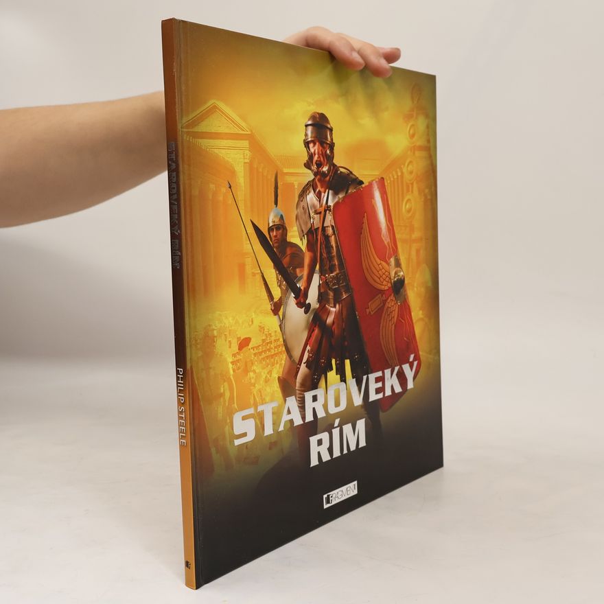 Philip Steele Staroveký Rím