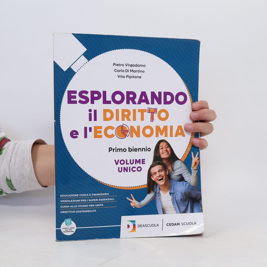 Vito Pipitone Esplorando il Diritto e l'Economia. Volume unico