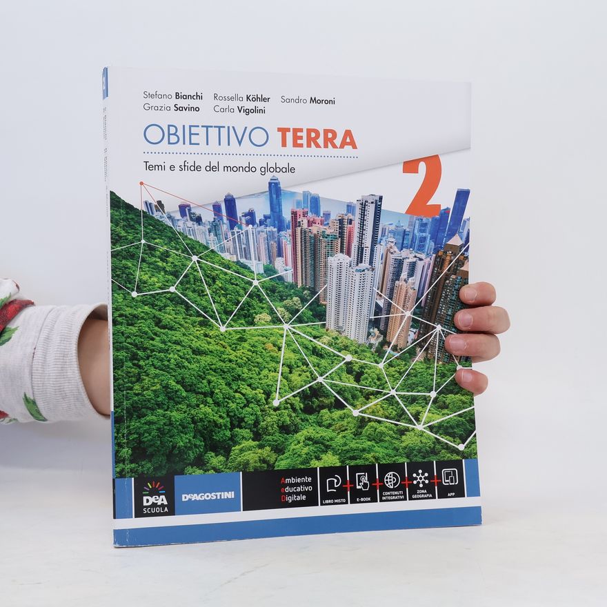 Grazia Savino Obiettivo Terra: Temi e sfide del mondo globale 2