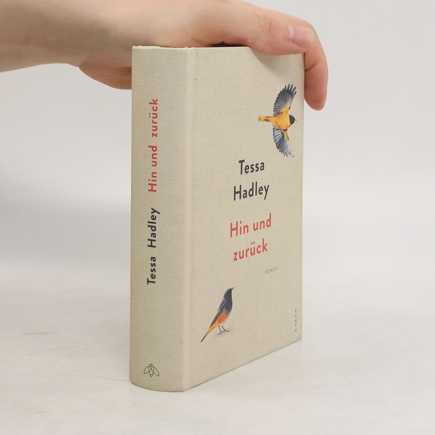Tessa Hadley Hin und zurück