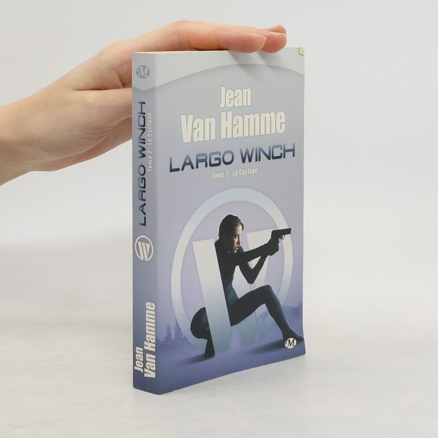 Jean van Hamme Largo Winch 2. La Cyclope