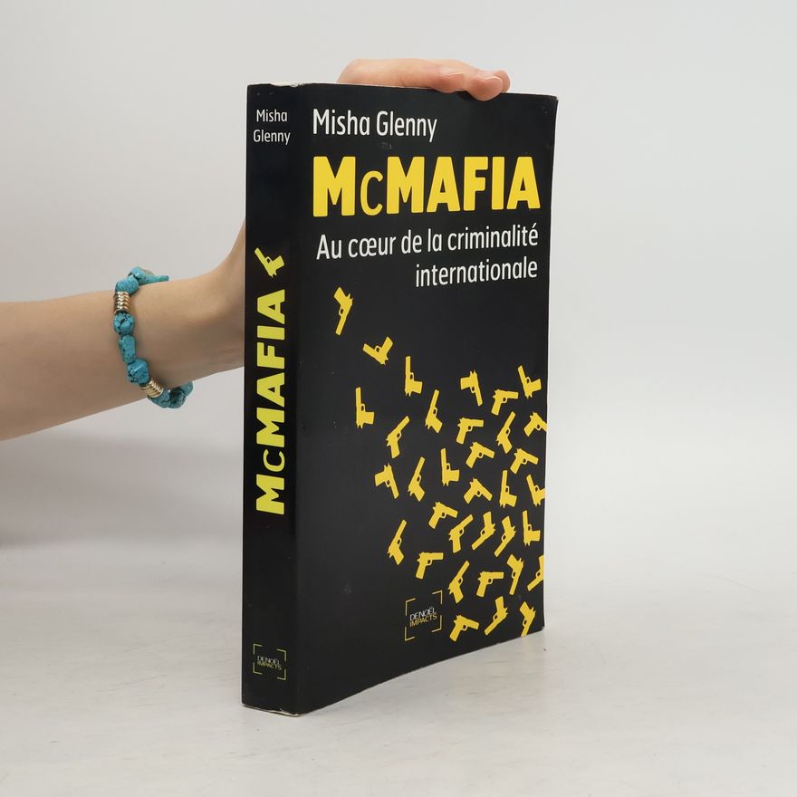 Misha Glenny McMafia