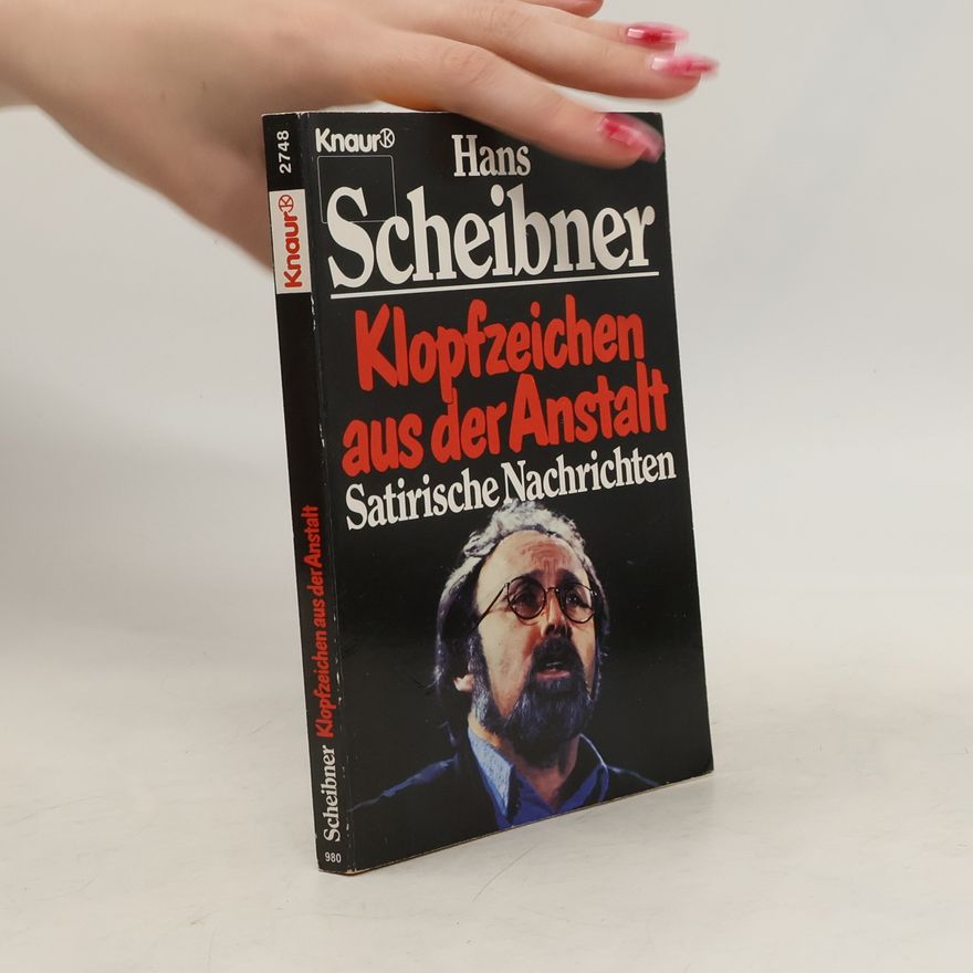Hans Scheibner Klopfzeichen aus der Anstalt